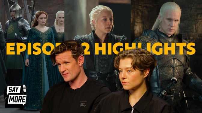 A collaged image shows Olivia Cooke, Matt Smith and Emma D'arcy as their characters in House of the Dragon in the background. In the foreground, there are screengrabs of Matt Smith and Emma D'Arcy their Mashable interview. Caption reads: Episode 2 highlights